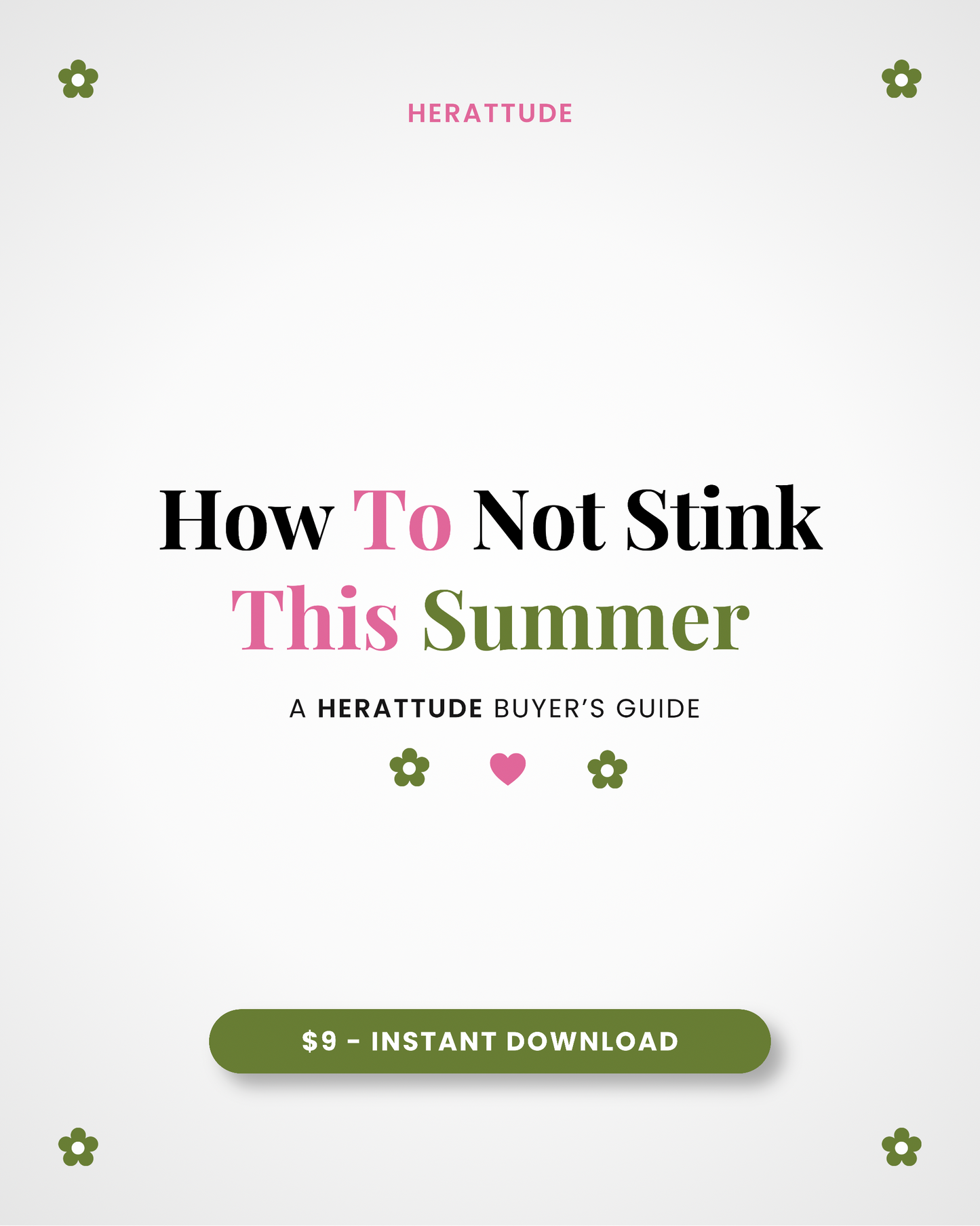 How To Not Stink This Summer (Guide)